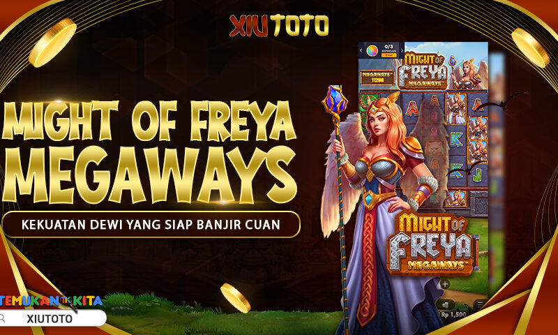 Might of Freya Megaways-Kekuatan Dewi yang Siap Banjir Cuan