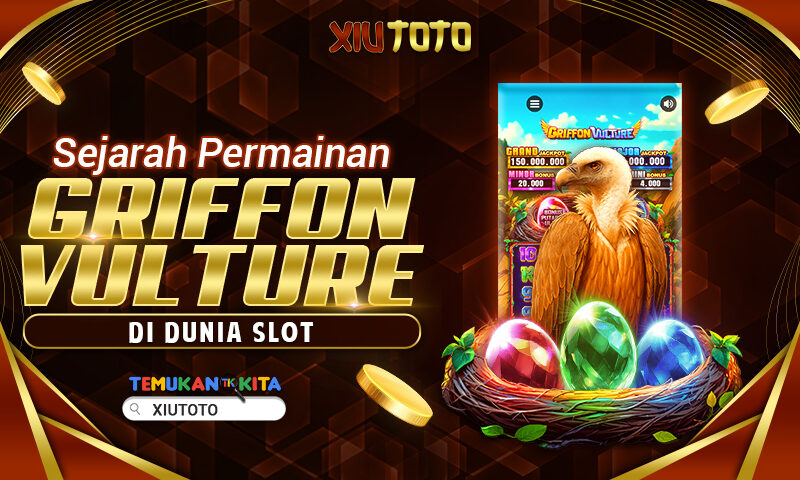 Sejarah Permainan Griffon Vulture di Dunia Slot