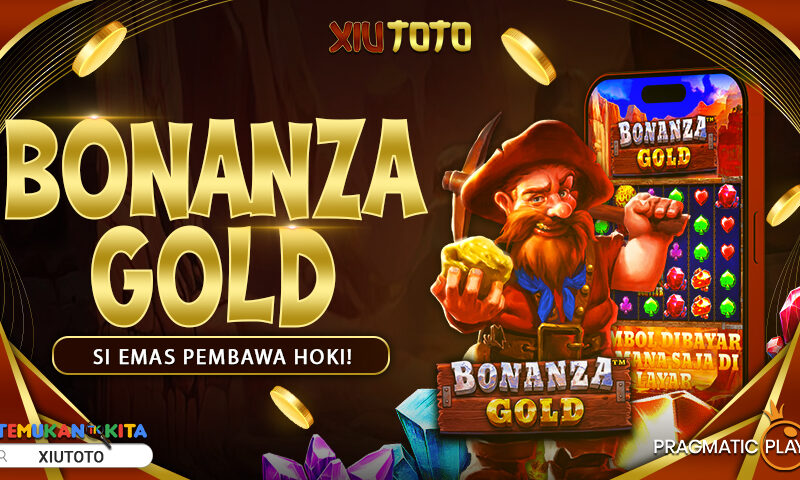 Bonanza Gold: Si Emas Pembawa Hoki!