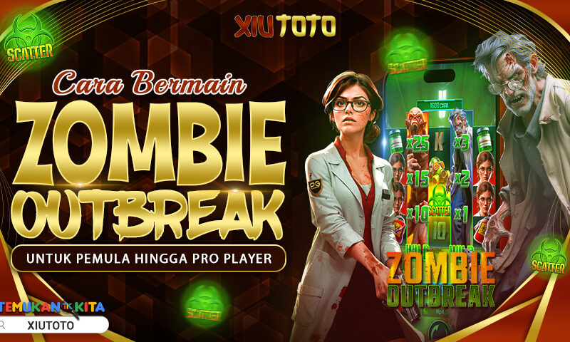Cara Bermain Zombie Outbreak untuk Pemula hingga Pro Player