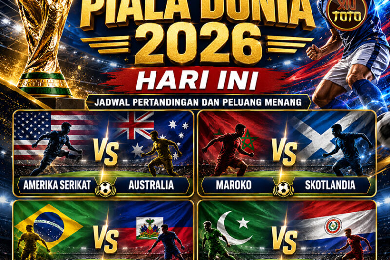 Prediksi Piala Dunia 2026 Hari Ini: Jadwal Pertandingan dan Peluang Menang